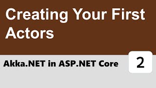 Akka.NET in ASP.NET Core #2 - Creating Your First Actors Wealth