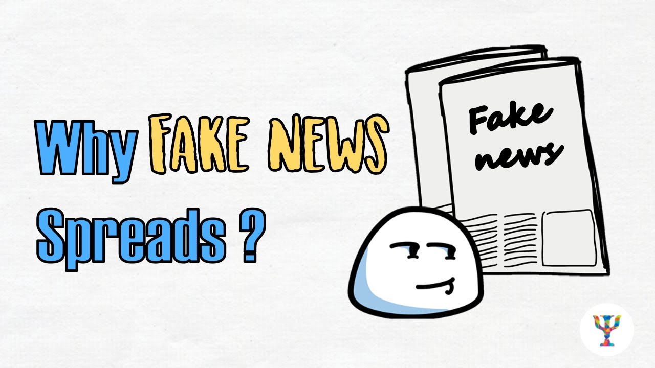 Why Fake News Spread Even When People Know It Is Fake YouTube Why fake news spread even when people know it is fake youtube
