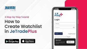 How to Create a Watchlist in JeTradePlus: A Step-by-Step Guide #Jhaverisecurities #stockmarket