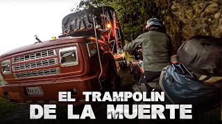EL TRAMPOLÍN DE LA MUERTE 💀 LA CARRETERA MÁS PELIGROSA DE COLOMBIA... ¿Y SUDAMÉRICA? | Episodio 149