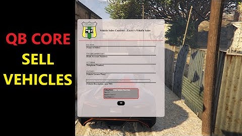 qb core sell vehicles / Toxic Fivem 1k+ Free Scripts #fivemscript
