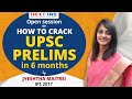 Strategy to Crack UPSC Prelims in 6 Months by Jyeshtha Maitrei (IPS)