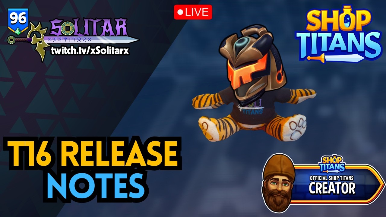 Shop Titans - T16 Release Notes! - YouTube