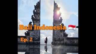ទទួលបានបទពិសោធន៍បន្ថែមលើទឹកដីកោះបាលី | Getting more experience in Bali Ep.2