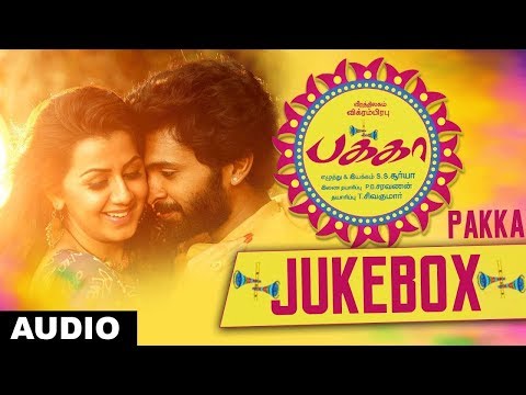Pakka Tamil Songs | Vikram Prabhu, Nikki Galrani, Bindu Madhavi, C Sathya || Tamil Songs