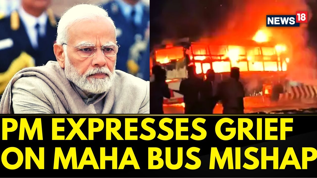 PM Modi Expresses Grief Over The Bus Tragedy In Buldhana | Maharashtra ...