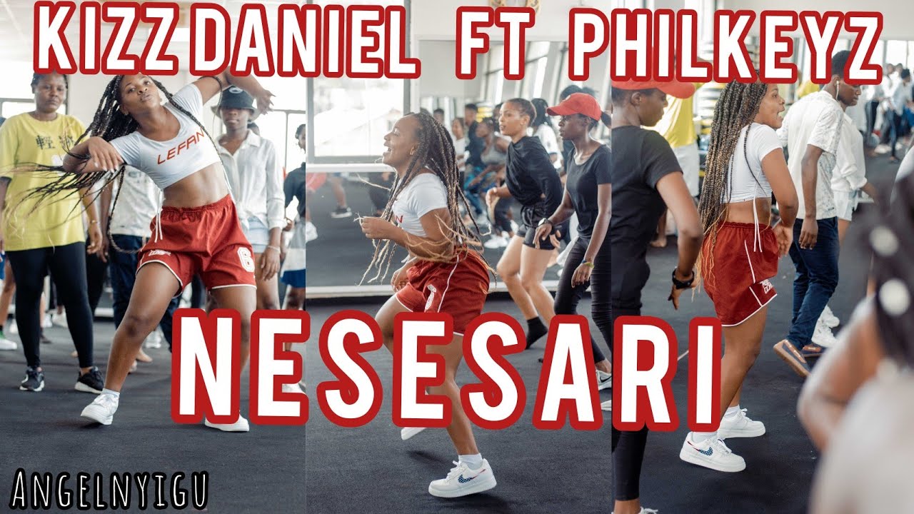 Kizz daniel ft philkeyz Nesesari Dance class by AngelNyigu