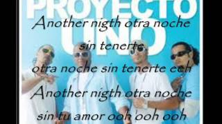 Video thumbnail of "Another nigth -Proyecto uno- con letra"