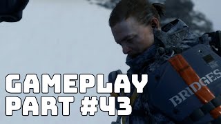 DEATH STRANDING™ | Gameplay Walkthrough Part 43 [1080p HD PS4 PRO] - No Commentary