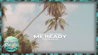 Young Davie - Me Ready Liingo FTNK Remix (Audio)