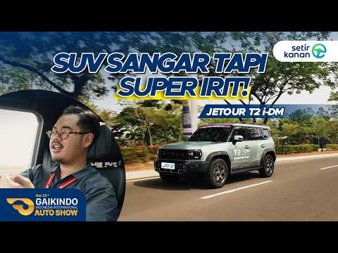 JETOUR T2 i-DM :Libas Segala Medan Gaperlu Boros!
