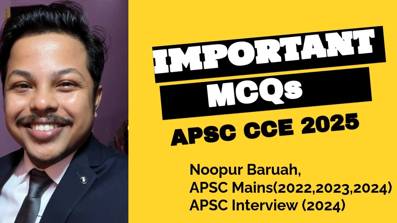 APSC CCE 2025 PRELIMS I IMPORTANT MCQs I CLASS 34 I APSC SORTED - YouTube