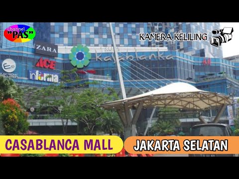 Mall Kokas Jakarta || Kota Casablanca