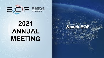 2021 ECP Annual Meeting — Spack BOF