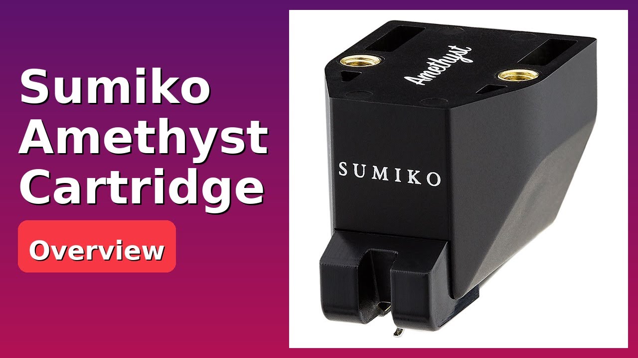 REVIEW (2025): Sumiko Amethyst Cartridge. Features.