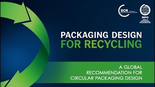 ‘Packaging Design for Recycling Guide’ A global recommendation for Circular Packaging Design