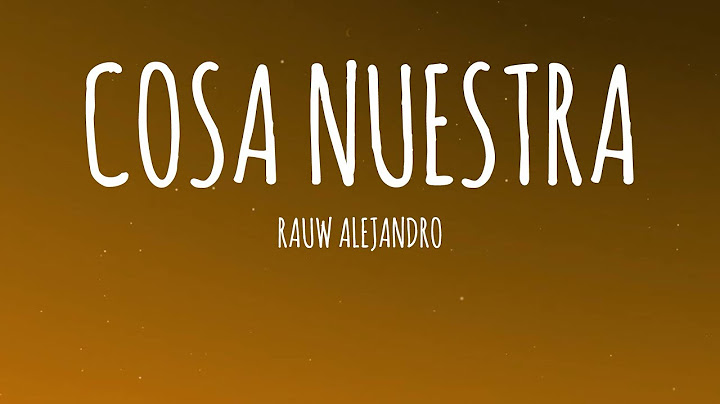 Rauw Alejandro - Cosa Nuestra (Letra/Lyrics)
