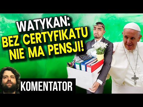 Watykan: Bez Certyfikatu Pracownicy Kościoła Nie Dostaną Pensji - Analiza Ator Papież Franciszek