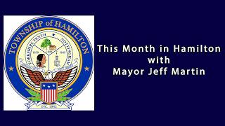 Mayor Jeff Martin speaks with Special Guest | This Month in Hamilton