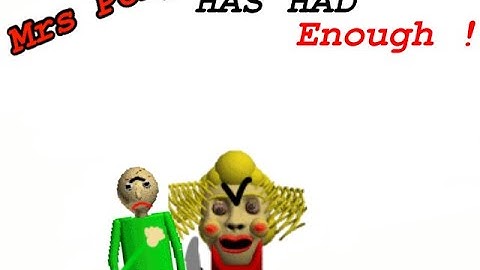 Mrs Pomp Has Had Enough | Baldi