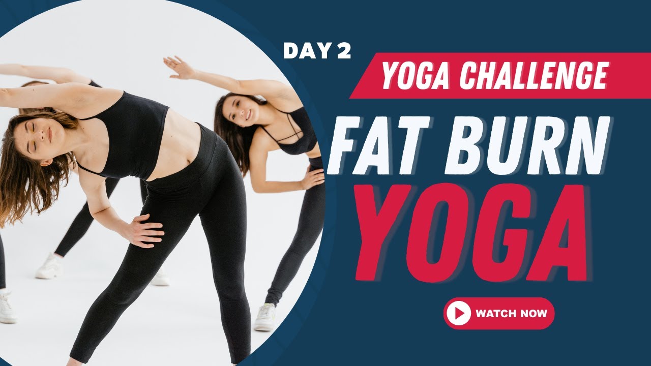 5aWeek Yoga Fat Burn Yoga Workout Day 2 of 5 YouTube