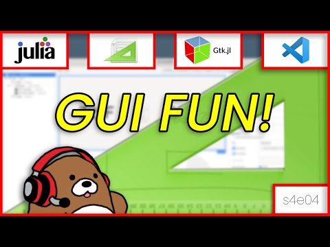 [04x04] Fun GUI Projects using Glade, Gtk.jl, Julia and VS Code [Julia Desktop Apps]