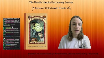 A Series of Unfortunate Events #8: The Hostile Hospital by Lemony Snicket (Part 2)