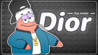 [Animation] Patrick - DIOR - Cover (Popsmoke)