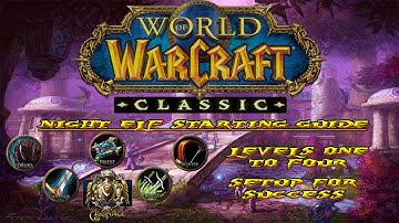 Classic Launch Leveling Guide! - Night Elf Start - Works with ALL Night Elf starts!