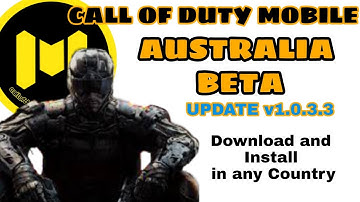 [HOT UPDATE] Call of duty Mobile v1.0.3.3 Australia Beta How to Download and play in any country