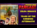 Huge Zelda Remake + Tears of the Kingdom is Actually... Bad!? | Nintendo Prime Podcast S2, Ep. 51