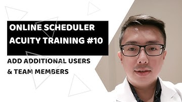 Online Scheduling Software Acuity Training #10 Add Additional Users