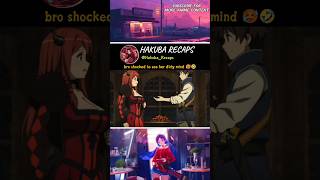 She got Dirty 🤣 || #anime #animeedit