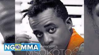 Maka Voice - Msokoto (Official Audio)