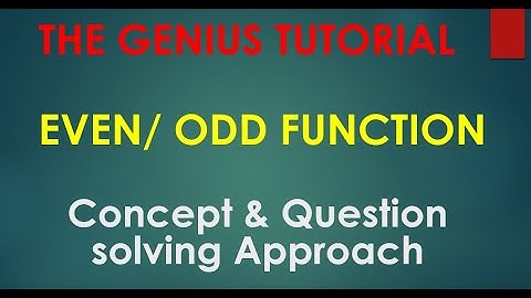 Even Odd Function check, Algebraically and graphically.............