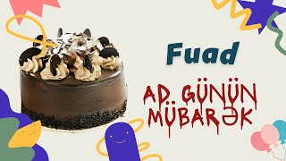 Fuad ad günün mübarək | Ad günü təbrikləri