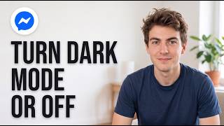 How to Turn Dark Mode On or Off in Messenger (Easy Method)