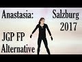 Anastasia TARAKANOVA - FP, ISU JGP, Salzburg 2017 (Alternative)