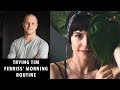 I tried Tim Ferriss' Morning Routine for 7 days | Sorelle Amore