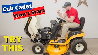 My cub cadet won't start try this before you take it to the shop