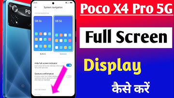 Poco X4 Pro 5G full screen setting / how to set full screen display poco x4 pro / poco x4 pro 5g