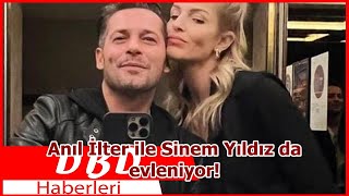 Anıl İlter ile Sinem Yıldız da evleniyor!