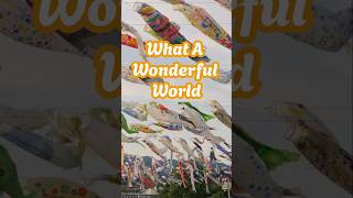 2 #WhatAWonderfulWorld #LouisArmstrong #Englishsong #hitsong