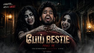 Pei Bestie 😂 Twist Iruku 🔚😂 Short Film Horror Comedy