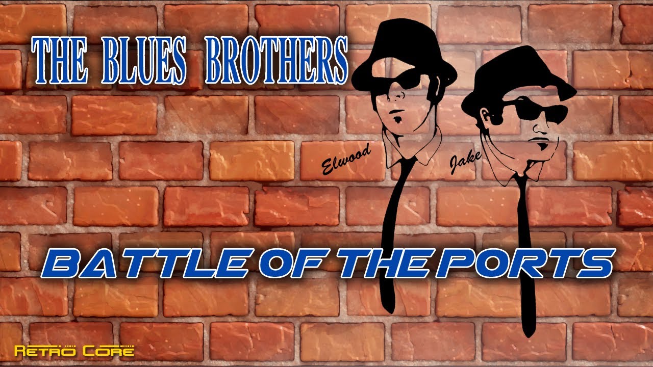 Battle of the Ports - The Blues Brothers (ブルース・ブラザース