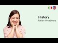 History Vocabulary in Italian [27 words]