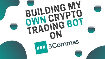 3COMMAS: FULL TRADING STRATEGY build into a AUTOMATIC TRADING BOT #1