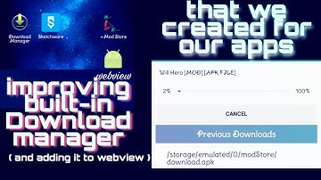 Improving our built in download manager (part 2) | adding it to webview and improving