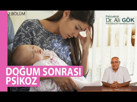 Doğum Sonrası Psikoz / 2.Bölüm