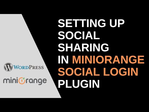 How to Set up Social Sharing in your WordPress website using minOrange Social Login plugin